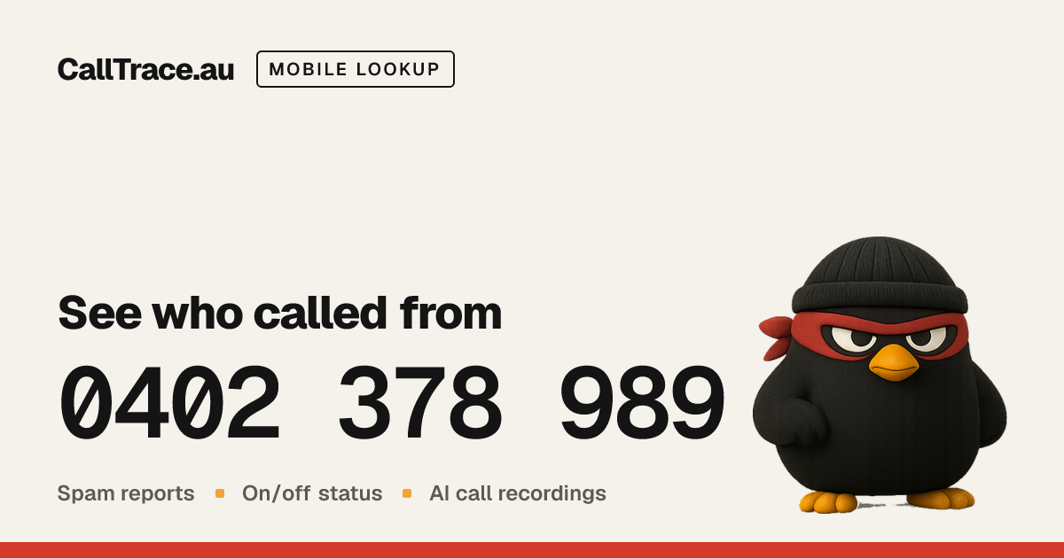 Who called from Mobile 0402378989 status & network